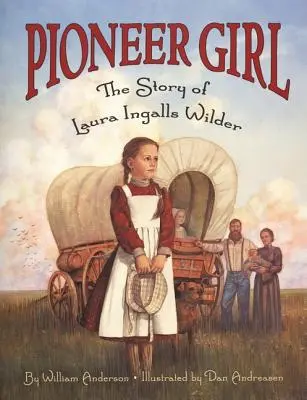 Pioneer Girl: La historia de Laura Ingalls Wilder - Pioneer Girl: The Story of Laura Ingalls Wilder