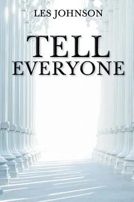 Díselo a todo el mundo - Tell Everyone