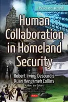 Colaboración humana en la seguridad nacional - Human Collaboration in Homeland Security