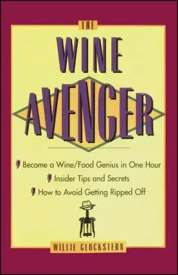 El vengador del vino - The Wine Avenger
