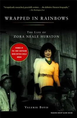 Envuelta en arco iris: La vida de Zora Neale Hurston - Wrapped in Rainbows: The Life of Zora Neale Hurston