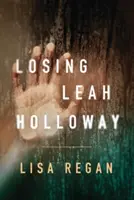 Perder a Leah Holloway - Losing Leah Holloway