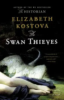 Los ladrones del cisne - The Swan Thieves