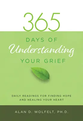 365 días para entender el duelo - 365 Days of Understanding Your Grief