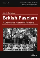 El fascismo británico: un análisis histórico-discursivo - British Fascism - A Discourse-Historical Analysis