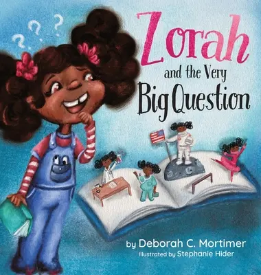 Zorah y la gran pregunta - Zorah and the Very Big Question