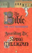 La Biblia según Spike Milligan - Bible According to Spike Milligan