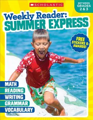 Lector semanal: Cuaderno de trabajo Summer Express (entre 2º y 3º grado) - Weekly Reader: Summer Express (Between Grades 2 & 3) Workbook