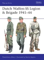 Legión y brigada holandesa de las Waffen-SS 1941-44 - Dutch Waffen-SS Legion & Brigade 1941-44