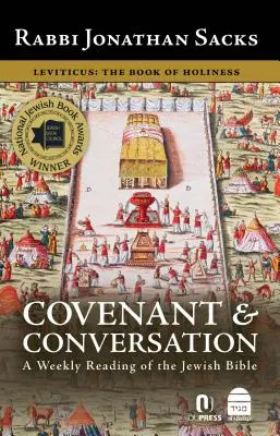 Alianza y conversación, volumen 3: Levítico, el libro de la santidad - Covenant & Conversation, Volume 3: Leviticus, the Book of Holiness