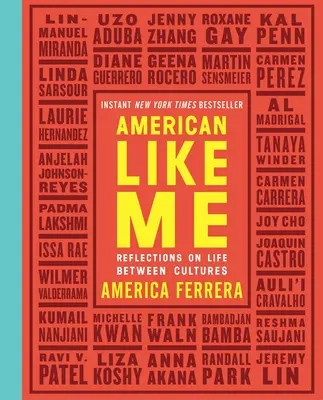 Americano como yo: Reflexiones sobre la vida entre culturas - American Like Me: Reflections on Life Between Cultures