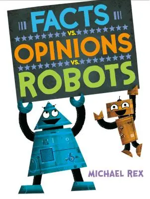 Hechos vs. Opiniones vs. Robots - Facts vs. Opinions vs. Robots