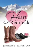 El corazón de un redneck - Heart of a Redneck