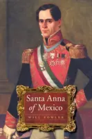 Santa Anna de México - Santa Anna of Mexico