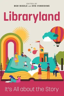 Libraryland: Todo es cuestión de historia - Libraryland: It's All about the Story