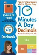 10 Minutes A Day Decimals, Ages 7-11 (Key Stage 2) - Apoya el National Curriculum, Ayuda a desarrollar habilidades matemáticas sólidas - 10 Minutes A Day Decimals, Ages 7-11 (Key Stage 2) - Supports the National Curriculum, Helps Develop Strong Maths Skills