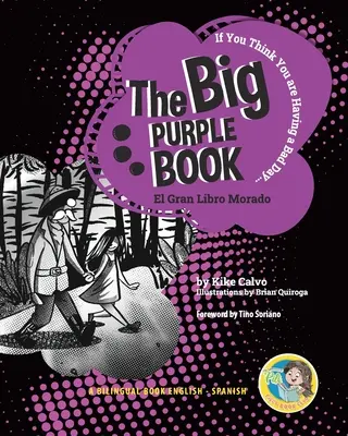 El Gran Libro Púrpura. Libro bilingüe inglés-español. Bilingüe inglés-español - The Big Purple Book. Dual-language Book. Bilingual English-Spanish