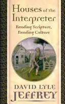 Casas del intérprete: Leer la Escritura, leer la cultura - Houses of the Interpreter: Reading Scripture, Reading Culture