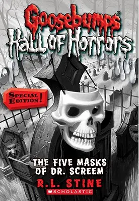 Las cinco máscaras del Dr. Screem: Edición especial (Goosebumps Hall of Horrors #3), 3: Edición especial - The Five Masks of Dr. Screem: Special Edition (Goosebumps Hall of Horrors #3), 3: Special Edition