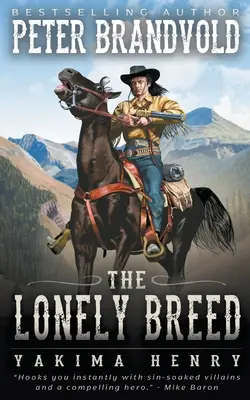 La raza solitaria - The Lonely Breed