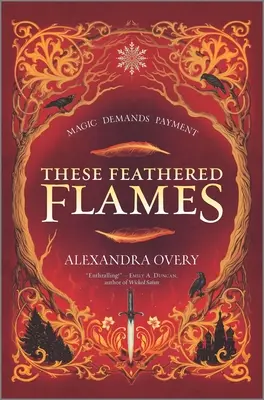 Estas llamas emplumadas - These Feathered Flames