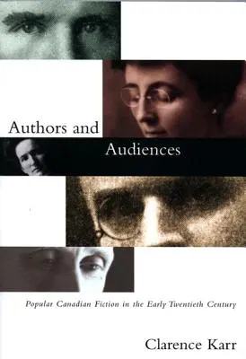 Autores y público: La ficción popular canadiense de principios del siglo XX - Authors and Audiences: Popular Canadian Fiction in the Early Twentieth Century