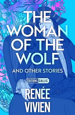 La mujer del lobo y otros relatos - The Woman of the Wolf and Other Stories