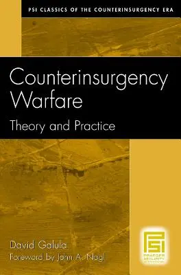 Guerra de contrainsurgencia: Teoría y práctica - Counterinsurgency Warfare: Theory and Practice