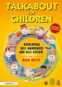 Talkabout para niños 1: Desarrollo de la autoconciencia y la autoestima - Talkabout for Children 1: Developing Self-Awareness and Self-Esteem