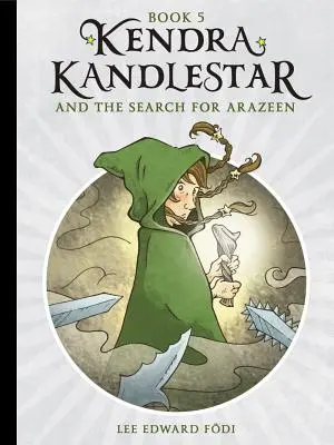 Kendra Kandlestar y la búsqueda de Arazeen - Kendra Kandlestar and the Search for Arazeen