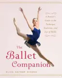 El compañero de ballet Ballet Companion - The Ballet Companion: Ballet Companion