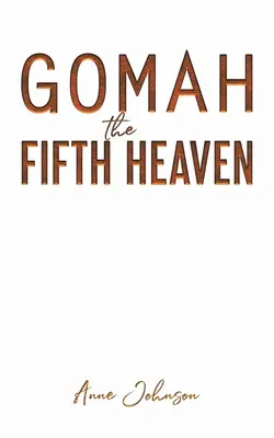 Gomah el Quinto Cielo - Gomah the Fifth Heaven