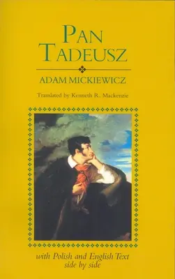 Pan Tadeusz (revisado): Con textos en polaco y en inglés - Pan Tadeusz (Revised): With Text in Polish and English Side by Side