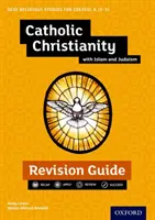 Edexcel GCSE Religious Studies A (9-1): El cristianismo católico con el islam y el judaísmo Guía de revisión - Edexcel GCSE Religious Studies A (9-1): Catholic Christianity with Islam and Judaism Revision Guide