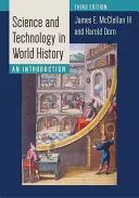 Ciencia y tecnología en la historia del mundo: Una introducción - Science and Technology in World History: An Introduction
