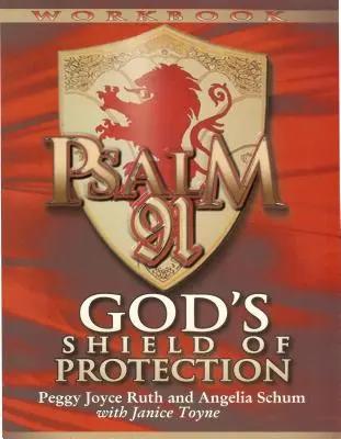 Cuaderno de trabajo del Salmo 91: El escudo protector de Dios (Guía de estudio) (Guía de estudio) - Psalm 91 Workbook: God's Shield of Protection (Study Guide) (Study Guide)