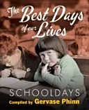 Schooldays: Los mejores días de nuestra vida - Schooldays: Best Days of Our Lives