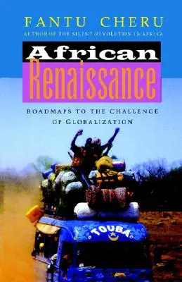 Renacimiento africano: Roadmaps to the Challenge of Globalization - African Renaissance: Roadmaps to the Challenge of Globalization