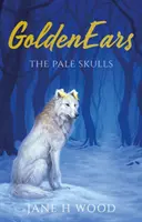 GoldenEars: Las calaveras pálidas - GoldenEars: The Pale Skulls