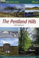 Pentland Hills - La guía definitiva de rutas de alto y bajo nivel en Pentland Hills - Pentland Hills - The Definitive Guide to High and Low Level Walks in the Pentland Hills