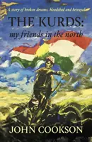 Los kurdos: mis amigos del norte - Kurds - my friends in the north