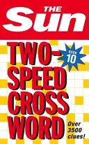 Sun Two-Speed Crossword Book 10 - 80 crucigramas crípticos dos en uno y para la hora del café - Sun Two-Speed Crossword Book 10 - 80 Two-in-One Cryptic and Coffee Time Crosswords