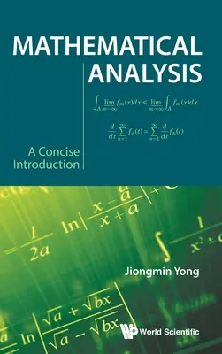 Mathematical Analysis: Introducción concisa - Mathematical Analysis: A Concise Introduction