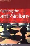 Luchando contra la anti-siciliana - Fighting the anti-sicilians