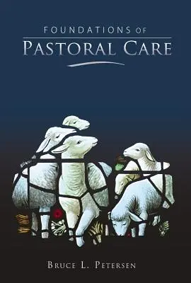 Fundamentos del Cuidado Pastoral - Foundations of Pastoral Care