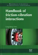 Manual de interacciones fricción-vibración - Handbook of Friction-Vibration Interactions