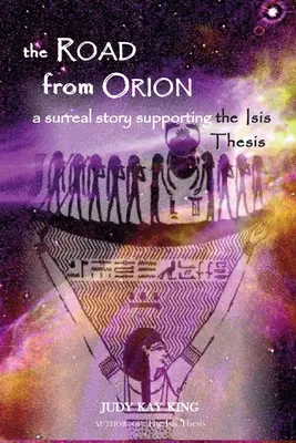 El camino de Orión - The Road from Orion