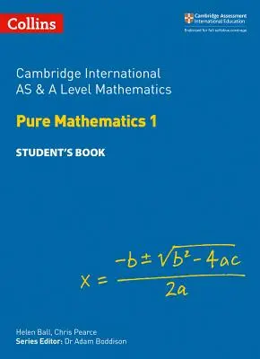 Cambridge International as and a Level Mathematics Pure Mathematics 1 Student Book