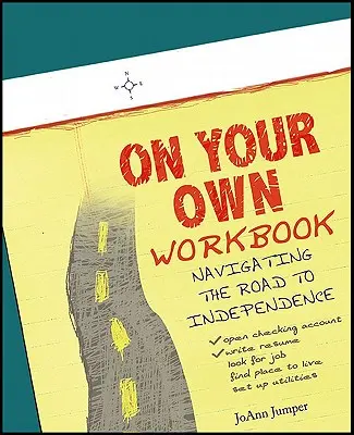 Libro de ejercicios Por tu cuenta: El camino hacia la independencia - On Your Own Workbook: Navigating the Road to Independence