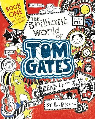 El brillante mundo de Tom Gates - The Brilliant World of Tom Gates